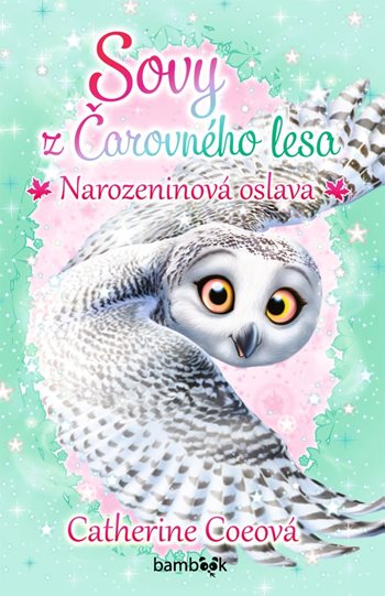 Sovy z Čarovného lesa – Narozeninová oslava
