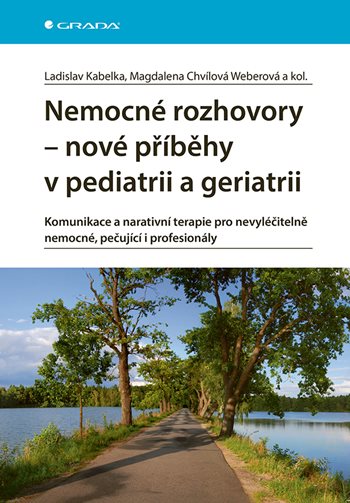 Kniha Nemocné rozhovory - nové příběhy v pediatrii a geriatrii