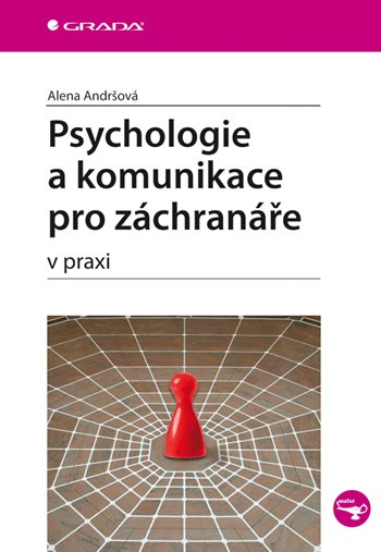 E-kniha: Psychologie a komunikace pro záchranáře od Andršová Alena