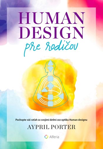 Human Design pre rodičov kúpite na Grada.sk
