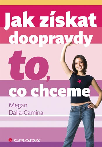 E-kniha: Jak získat doopravdy to, co chceme od Dalla-Camina Megan