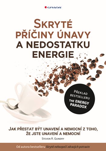E-kniha: Skryté příčiny únavy a nedostatku energie od Gundry Steven R.