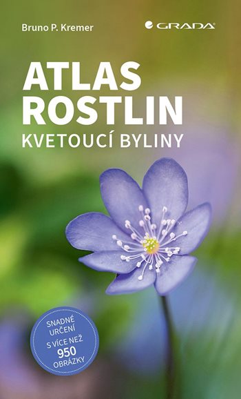 Kniha Atlas rostlin - Kvetoucí byliny