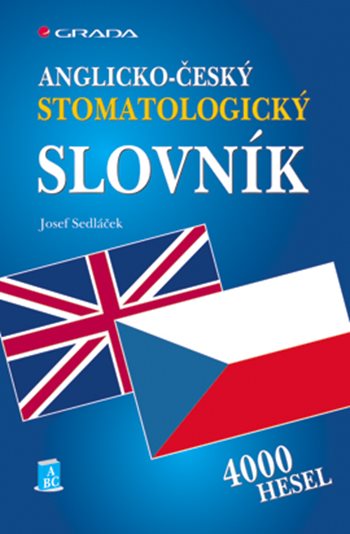 E-kniha: Anglicko-český stomatologický slovník od Sedláček Josef