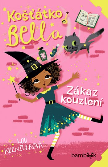 Košťátko Bella – Zákaz kouzlení