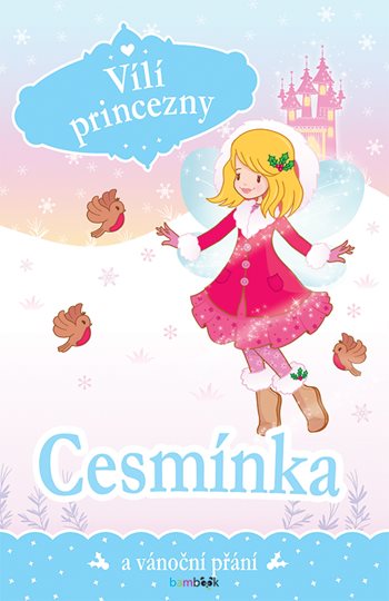 E-kniha: Vílí princezny - Cesmínka a vánoční přání od Collins Poppy