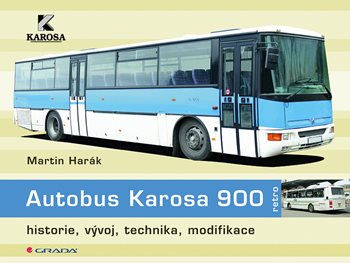 E-kniha: Autobus Karosa 900 od Harák Martin