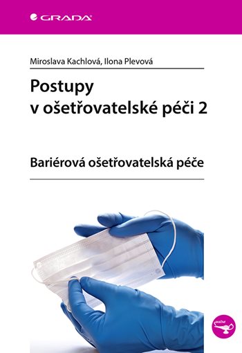 Kniha: Postupy v ošetřovatelské péči 2 od Kachlová Miroslava