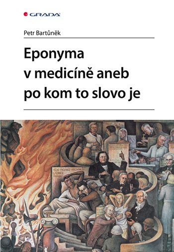 Po kom to slovo je aneb eponyma v medicíně kúpite na Grada.sk