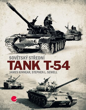 Kniha: Sovětský střední tank T-54 od Kinnear James
