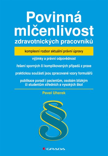 E-kniha: Povinná mlčenlivost zdravotnických pracovníků od Uherek Pavel