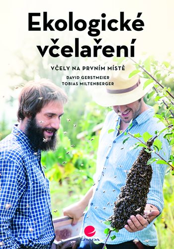 Ekologické včelaření - David Gerstmeier, Tobias Miltenberger