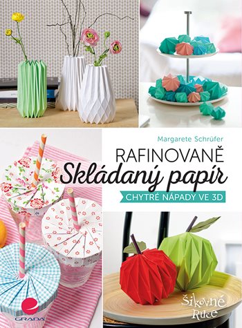 E-kniha: Rafinovaně skládaný papír od Schrüfer Margarete