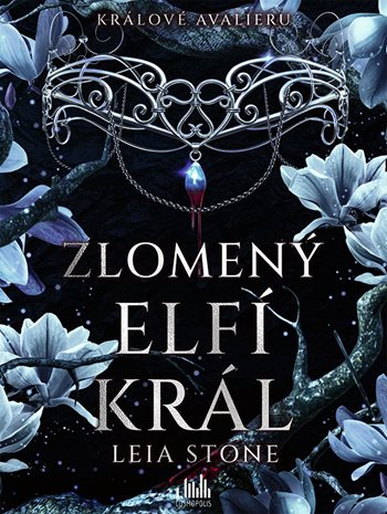 Králové Avalieru – Zlomený elfí král