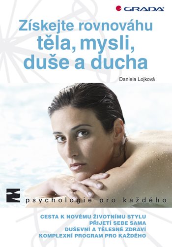 E-kniha: Získejte rovnováhu těla, mysli, duše a ducha od Lojková Daniela