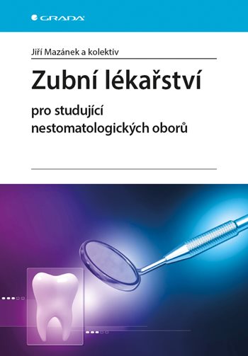 Zubní lékařství pro studující nestomatologických oborů kúpite na Grada.sk