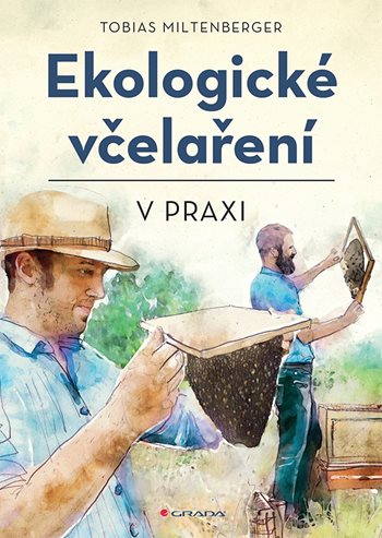 Kniha Ekologické včelaření v praxi