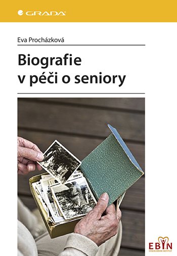 Kniha Biografie v péči o seniory