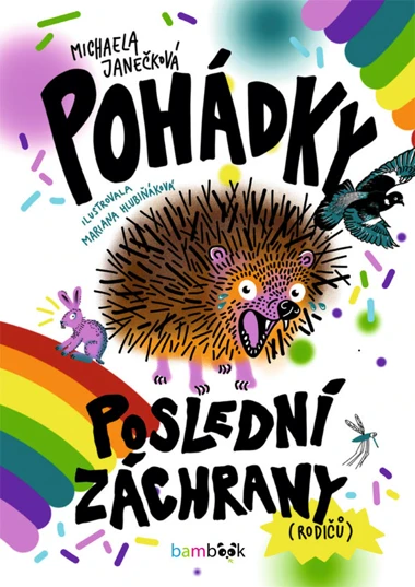 Kniha: Pohádky poslední záchrany od Janečková Michaela