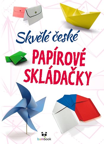 Kniha Skvělé české papírové skládačky