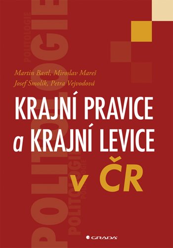 E-kniha: Krajní pravice a krajní levice v ČR od Bastl Martin