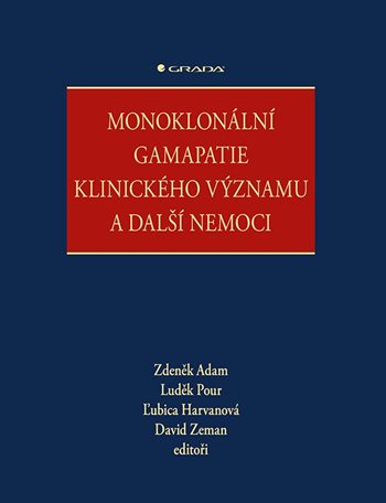 Monoklonální gamapatie klinického významu a další nemoci kúpite na Grada.sk