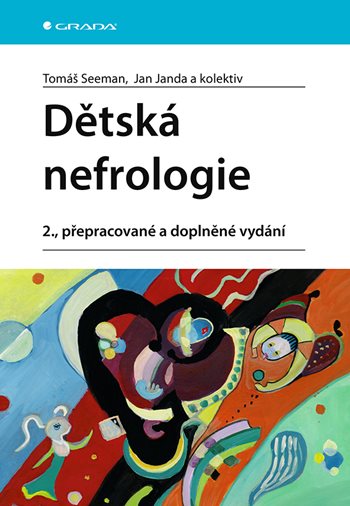 Dětská nefrologie - Tomáš Seeman, Jan Janda a kolektiv - kniha z kategorie Medicína