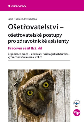 E-kniha: Ošetřovatelství - ošetřovatelské postupy pro zdravotnické asistenty od Hůsková Jitka