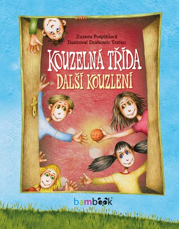 Kniha Kouzelná třída – další kouzlení