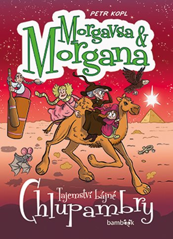 Kniha Morgavsa a Morgana Tajemství bájné Chlupambry