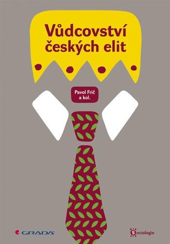 E-kniha: Vůdcovství českých elit od Frič Pavol
