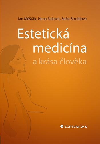 Kniha Estetická medicína a krása člověka