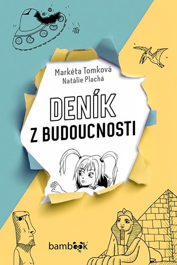 E-kniha: Deník z budoucnosti od Tomková Markéta