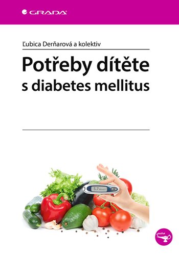 E-kniha: Potřeby dítěte s diabetes mellitus od Derňarová Ľubica