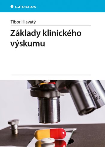 E-kniha: Základy klinického výskumu od Hlavatý Tibor