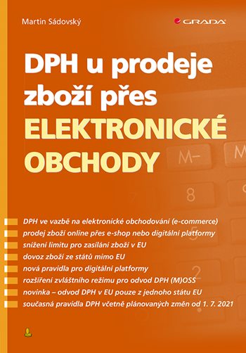 Kniha: DPH u prodeje zboží přes elektronické obchody od Sádovský Martin