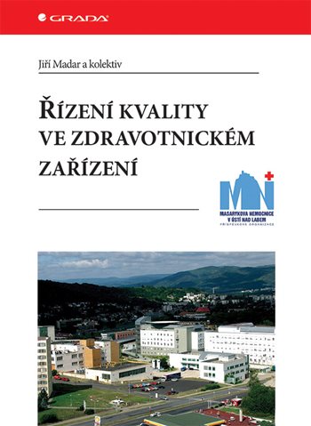 E-kniha: Řízení kvality ve zdravotnickém zařízení od Madar Jiří