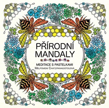 Přírodní mandaly - Melpomeni Chatzipanagiotouová