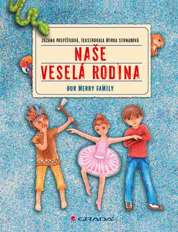 E-kniha: Naše veselá rodina/Our Merry Family od Pospíšilová Zuzana