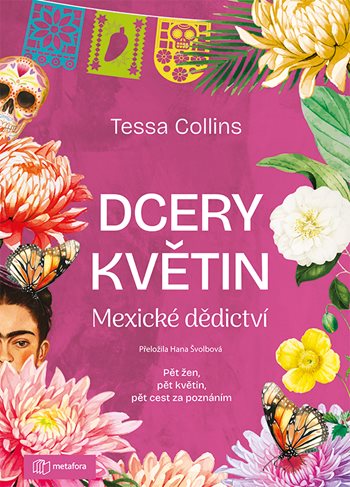 Dcery květin: Mexické dědictví