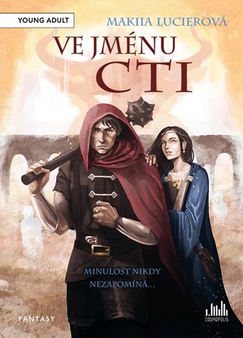 Kniha: Ve jménu cti od Lucierová Makiia