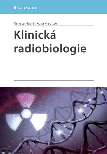 E-kniha: Klinická radiobiologie od Havránková Renata
