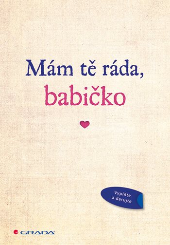 Kniha: Mám tě ráda koupíte na Grada