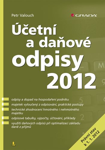E-kniha: Účetní a daňové odpisy 2012 od Valouch Petr