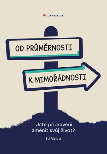 Kniha Od průměrnosti k mimořádnosti