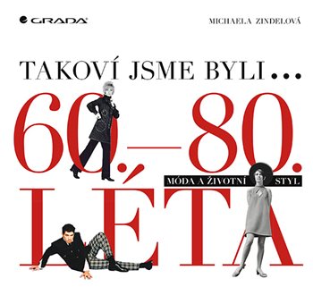 E-kniha: Takoví jsme byli od Zindelová Michaela