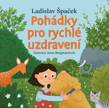Kniha Pohádky pro rychlé uzdravení