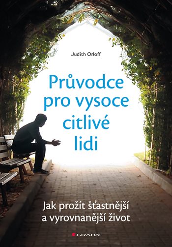 E-kniha: Průvodce pro vysoce citlivé lidi od Orloff Judith