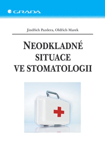 E-kniha: Neodkladné situace ve stomatologii od Pazdera Jindřich