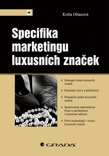 Kniha: Specifika marketingu luxusních značek od Olšanová Květa